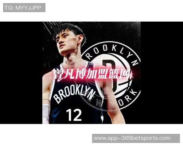 曾凡博在篮网定位为3D球员短暂出场是常态希望他保持积极心态继续努力 曾凡博在篮网定位为3D球员短暂出场是常态希望他保持积极心态继续努力